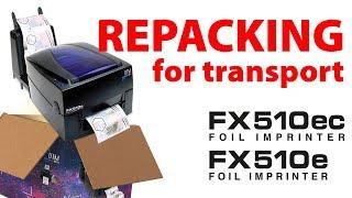 DTM Print Support - Repacking FX510e or FX510ec