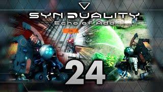 Synduality Echo of Ada (Online) #24 -  Man sollte sich auf einen Sieg nichts einbilden...