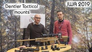 Dentler tactical mounts | Optics Trade IWA 2019 report