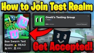 How to Get *ACCEPTED* Into Bee Swarm Test Realm! | Complete tutorial