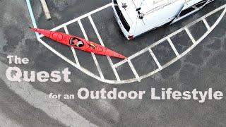 Quest for an Outdoor Lifestyle