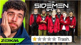 WAS THE SIDEMEN SHOW ACTUALLY BAD?