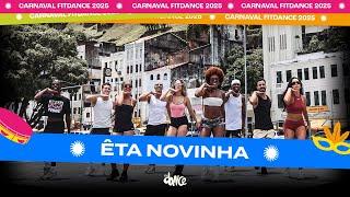 ÊTA NOVINHA - Léo Santana | FitDance (Coreografia)