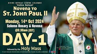 (LIVE) DAY -1, Novena to St. John Paul II | Monday | 14 Oct 2024 | DRCColombo