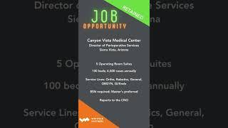 Job Alert - Canyon Vista Medical Center - Director of Perioperative Services