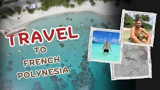 French Polynesia (Tahiti - Moorea - Bora Bora) - short travel video