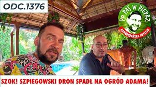 Szok! Szpiegowski dron spadł na ogród Adama! Odc.1376