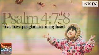 Psalm 4:7-8 Song (NKJV) "You Have Put Gladness in My Heart" (Esther Mui)