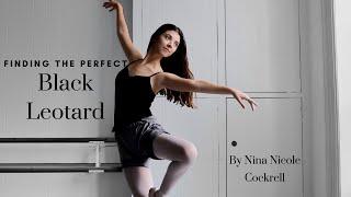 Finding the Perfect Black Leotard | Nina-Nicole Cockrell | VLOG