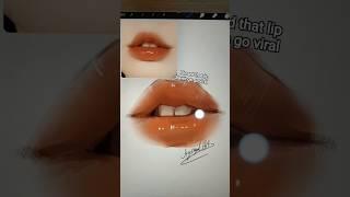 Lip drawings go viral!? #artshorts #shortvideo #mostviewed