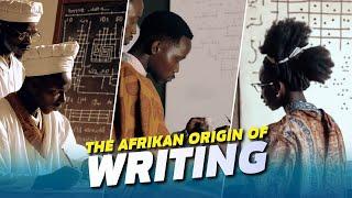 The Afrikan Origin of Writing