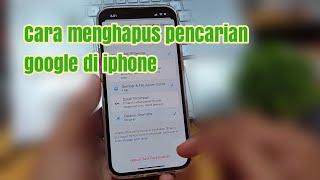 Cara menghapus pencarian google di iphone