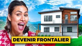 DEVENIR FRONTALIER  - NOTRE EXPERIENCE