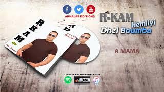 R-KAM A MAMA AKHALAF EDITIONS  اجمل اغنية جزائرية في العالم