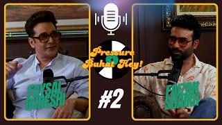 Beti Mera lakht e Jigar hai Ft. Faizan Shaikh | Pressure Buhat Hey !! Ep 2