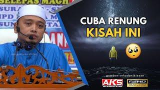 92 | Cuba Renung Kisah Ini | Ustaz Wadi Annuar