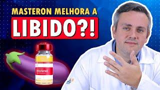 DOES MASTERON REALLY IMPROVE LIBIDO? | Dr. Claudio Guimarães