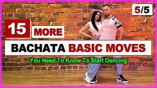  Dance Like a Pro: 15 Must-Know Intermediate BACHATA MOVES | PART 5/5 