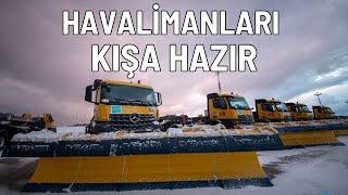 Havalimanları kışa hazır #istanbulhavalimanı