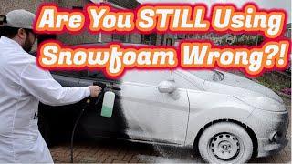 Are You STILL Using Snowfoam Wrong?!