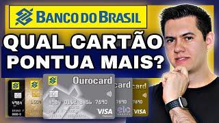 Cartão de Crédito Banco do Brasil Qual o melhor para acumular milhas? | Tales Toledo