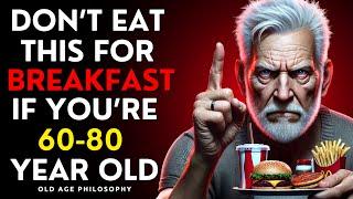 IF YOU'RE OVER 60 ️ DON'T EAT THESE 5 FOODS FOR BREAKFAST! Wisdom for Living