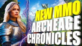 NEW MMO 2025 ARCHEAGE CHRONICLES EXTRA DETAILS