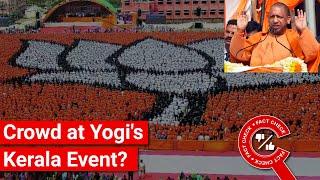 FACT CHECK: Does Image Show Crowd at Yogi Adityanath's Kerala Meeting? || Factly