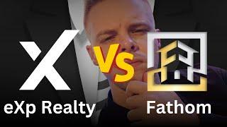  eXp Realty vs Fathom Realty: What Agents Need to Know!