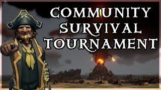 Sea of Thieves Survival Tournament! | Trunath's Community Tournament