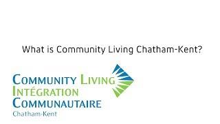 What is Community Living Chatham-Kent?