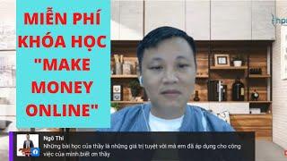 Miễn phí khóa học kiếm tiền Online (MMO) - 3 ngày (16,17,18/12)