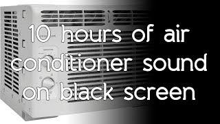  Air Conditioner sound on black screen dark screen high quality white noise ASMR