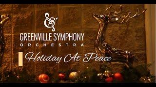 Greenville Symphony Orchestra: Selections from Holiday at Peace 2020