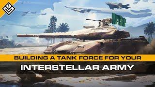 Building A Tank Force For Your Interstellar Army | Tank Types, Naming Conventions & Doctrines