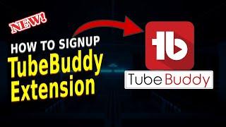 How to Install TubeBuddy on YouTube in 2024 | Step-By-Step Guide