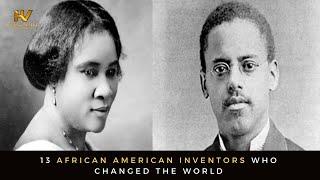 13 African American Inventors Who Changed the World