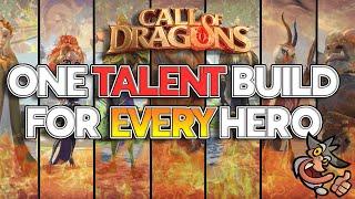 1 Talent Build, For EVERY HERO in Call of Dragons! Lets Do This!