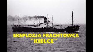 Eksplozja frachtowca „Kielce” [wypadek u wybrzeży Folkestone]