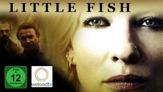 Little Fish - mit 2014 Oscar Gewinnerin Cate Blanchett (Drama | deutsch)