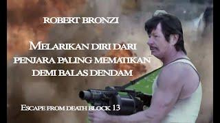 Melarikan diri dari penjara paling mematikan. Alur cerita film Escape from death block 13