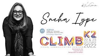 Inspirational Talk | Sneha Iype | Sophia Polytechnic | Climb K2 Visual Communication Seminar