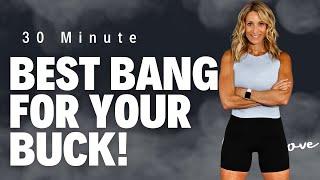 30 Minute Best Bang For Your Buck Workout! Total Body Workout | No Repeats