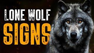 10 Obvious Signs You're a Lone Wolf