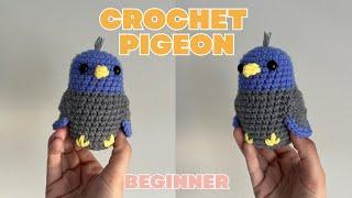 Crochet Pigeon Bird Animal Tutorial for Beginners, Step by Step Tutorial, How to Crochet