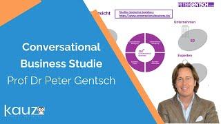 Conversational Business -Studie (Speaker: Prof. Dr. Peter Gentsch)