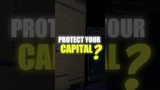 Protec Your Trading Capital#capital #trading