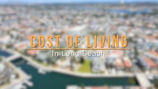 Cost of Living in Long Beach, California