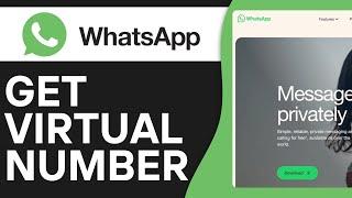 How to HAVE a FREE VIRTUAL NUMBER for WhatsApp (2025)