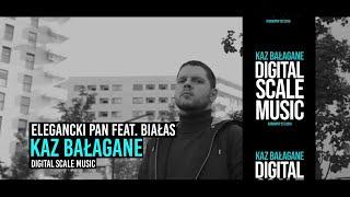 Kaz Bałagane - Elegancki Pan (Feat. Białas)@OLEK